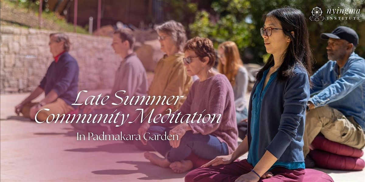 Late Summer Community Meditation