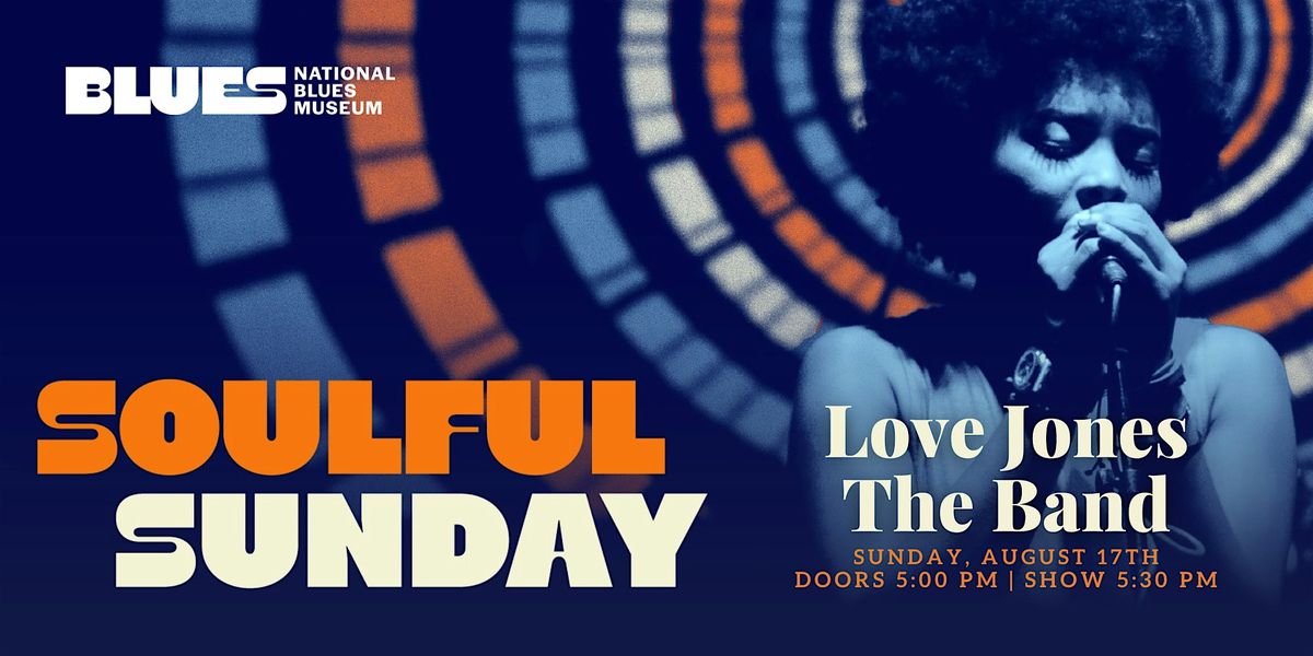 Soulful Sunday: Love Jones The Band