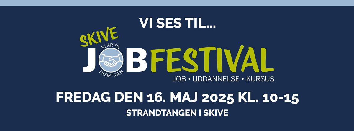 Skive Jobfestival 2025 - Klar til fremtiden