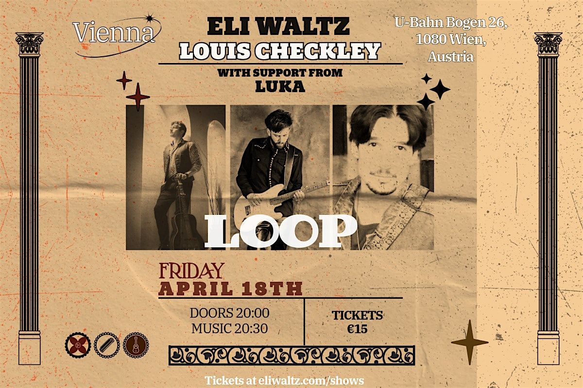 Eli Waltz and Louis Checkley with LUKA @ LOOP