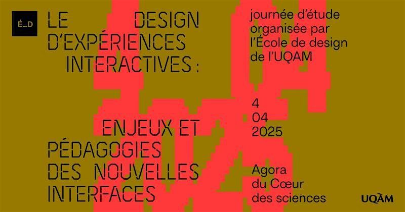 Le design d\u2019exp\u00e9riences interactives : journ\u00e9e d'\u00e9tude