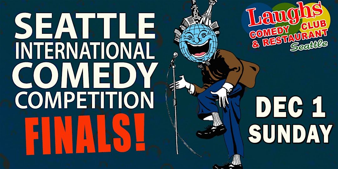 44th Annual Seattle International Comedy Competition