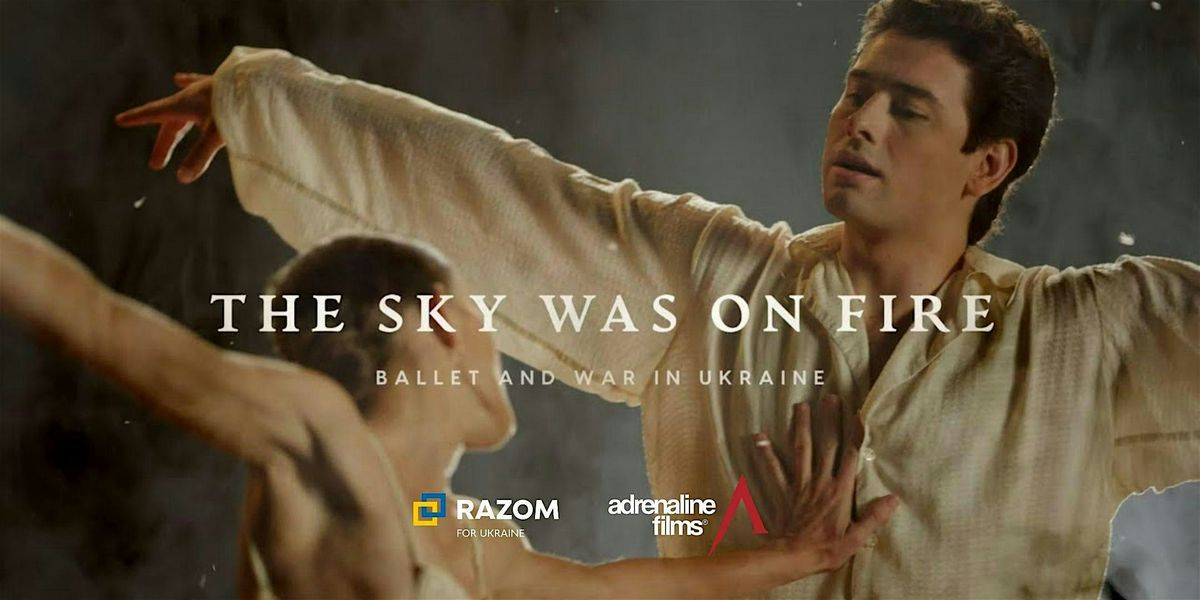 Razom | Screening of "The Sky Was on Fire"