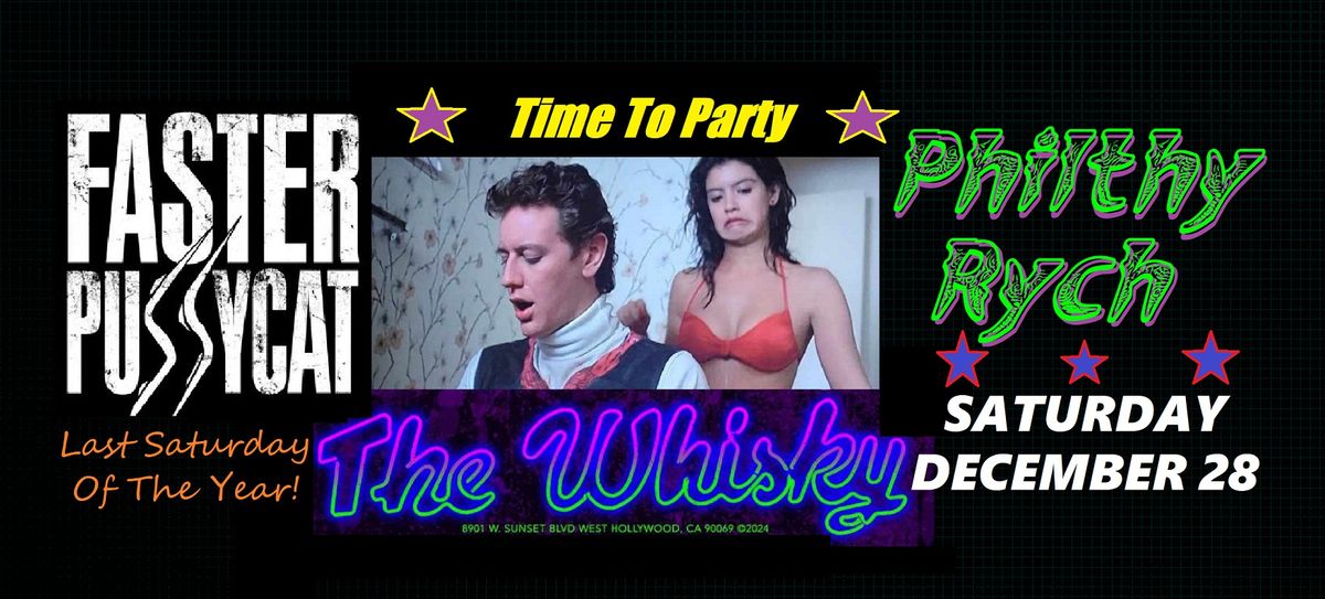 Pre-New Year's Party w\/ Faster Pussycat & Philthy Rych