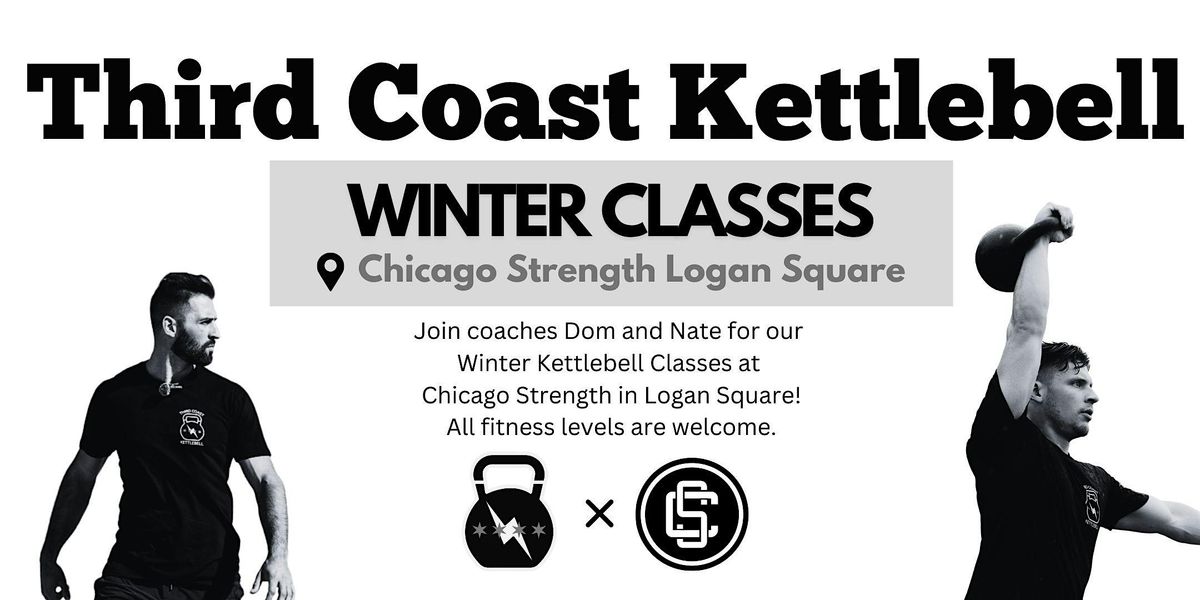 Third Coast Kettlebell x Chicago Strength