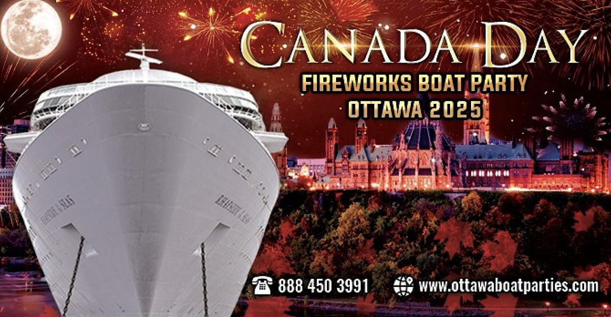 CANADA DAY FIREWORKS BOAT PARTY OTTAWA 2025