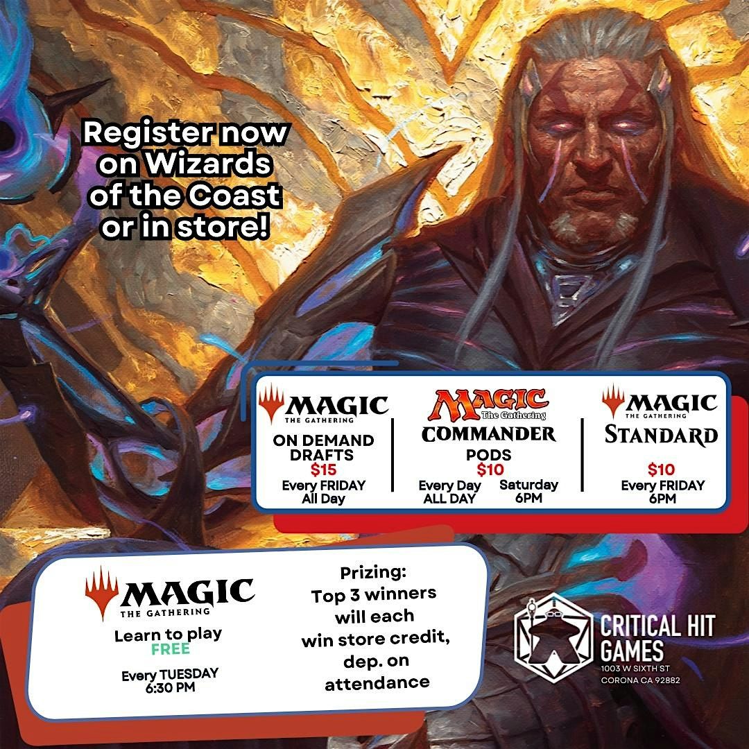 Magic the Gathering Weeklys, Commander, Standard, and Learn to plays!