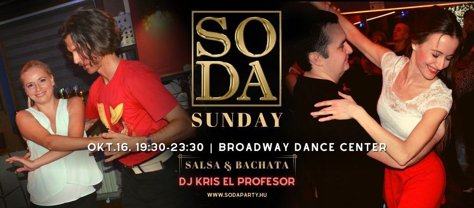 SODA Sunday | 16OCT | Salsa Bachata Party  @ Broadway Dance Center Budapest