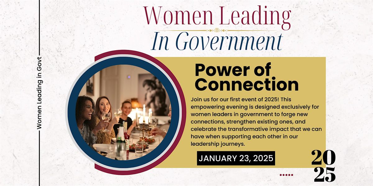 The Power of Connection - Women Leading in Government