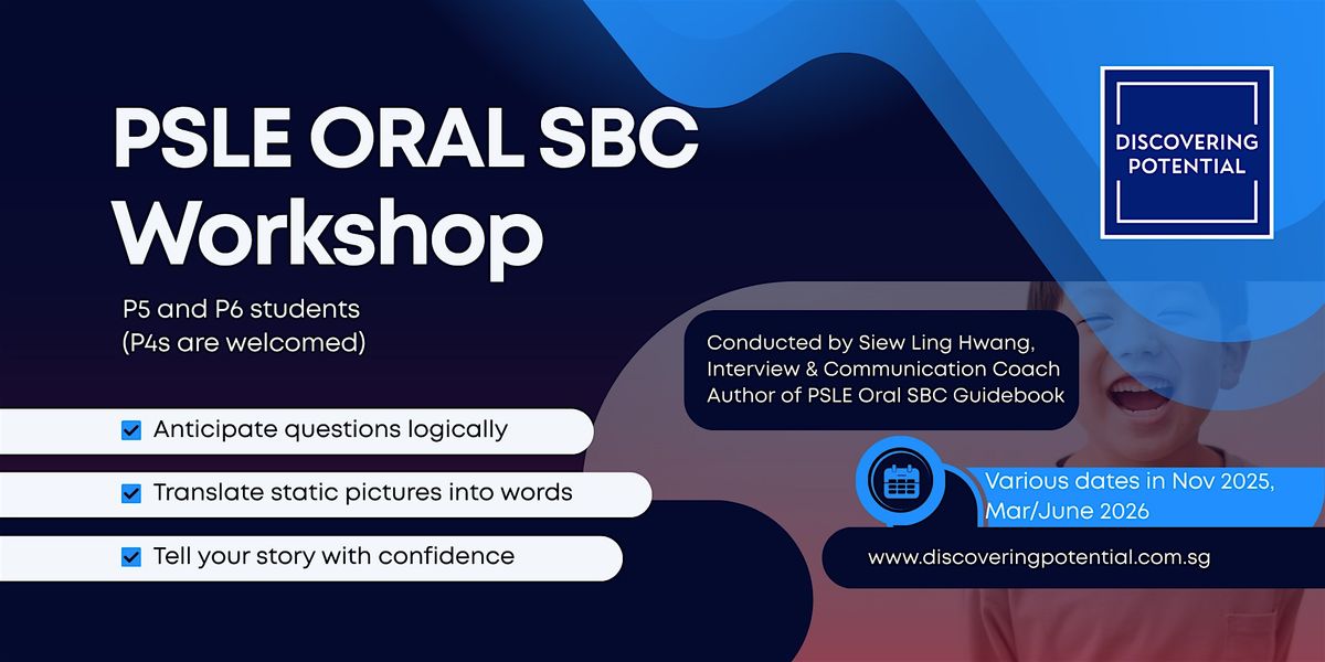 PSLE English Oral SBC Workshop - 24 Nov 2025