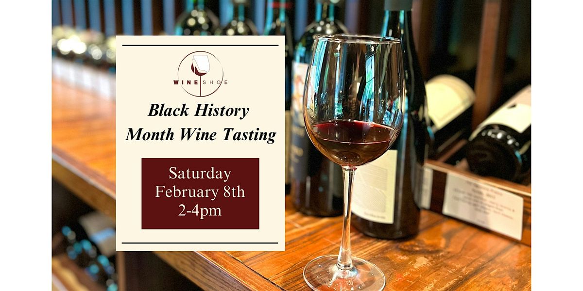 Black History Month Wine Tasting