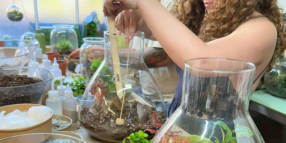 Terrarium Making Workshop \u2013 Craft Your Own Little Green World