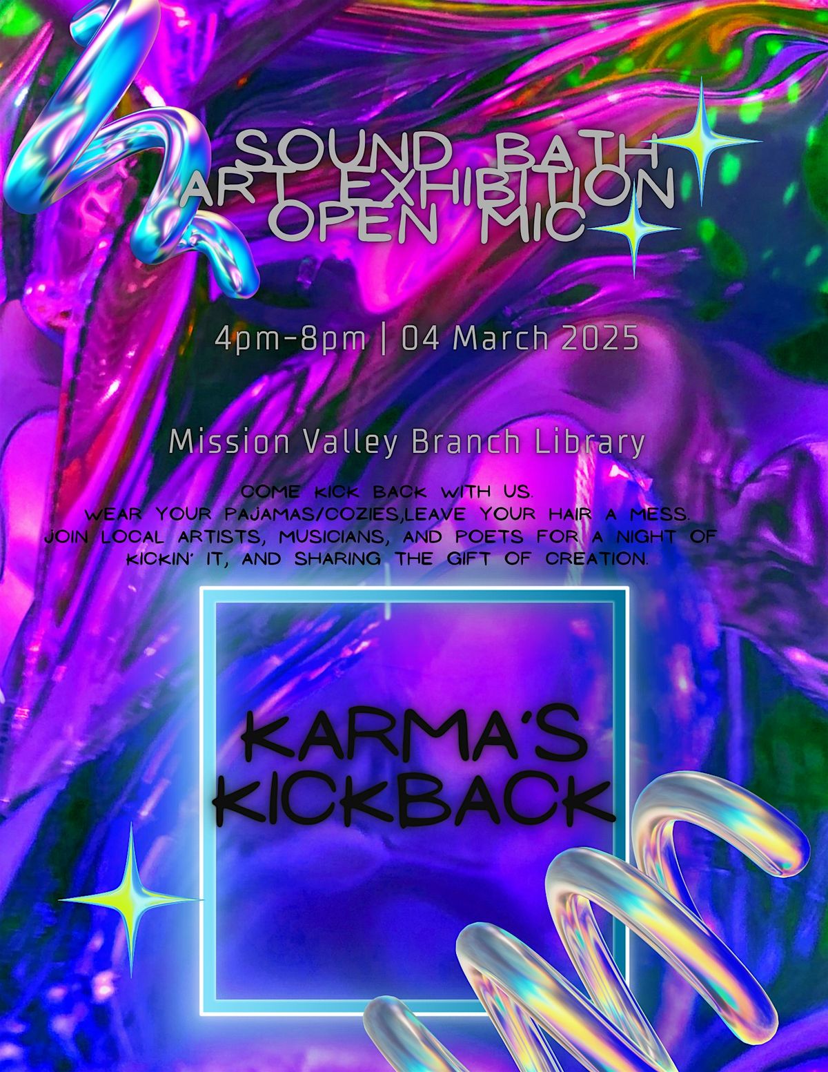 Karma's Sound Bath\/Open Mic Experience.