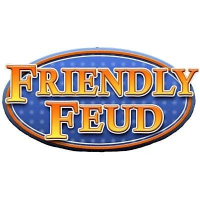Friendly Feud Dinner