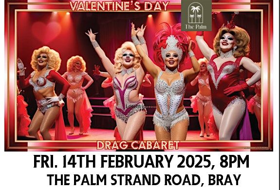 Valentine\u2019s Day Drag Cabaret