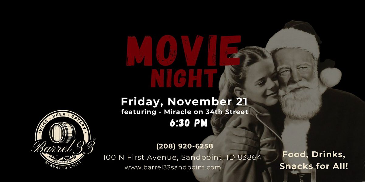 Movie Night featuring Miracle on 34th Street
