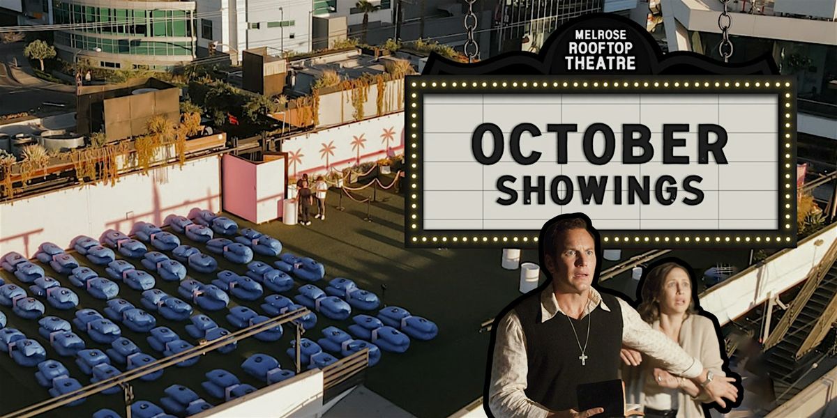 The Conjuring Movie Night at MELROSE ROOFTOP THEATRE | West Hollywood