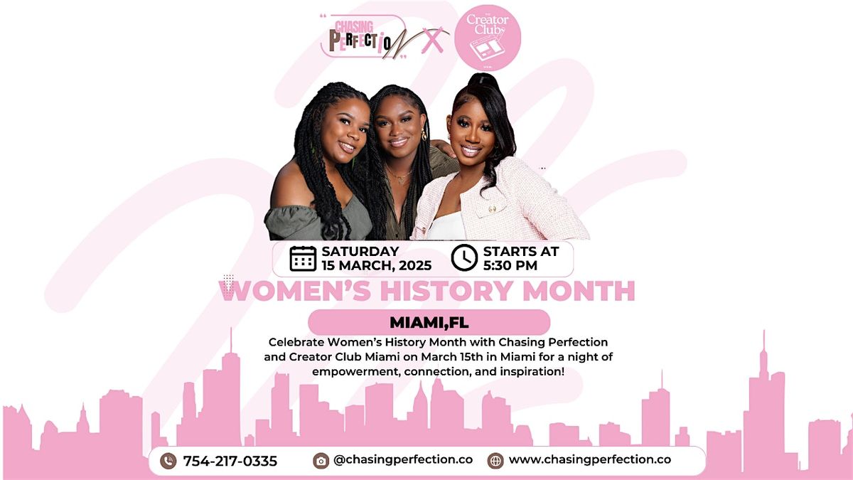 Chasing "Perfection" Women's History Month Celebration