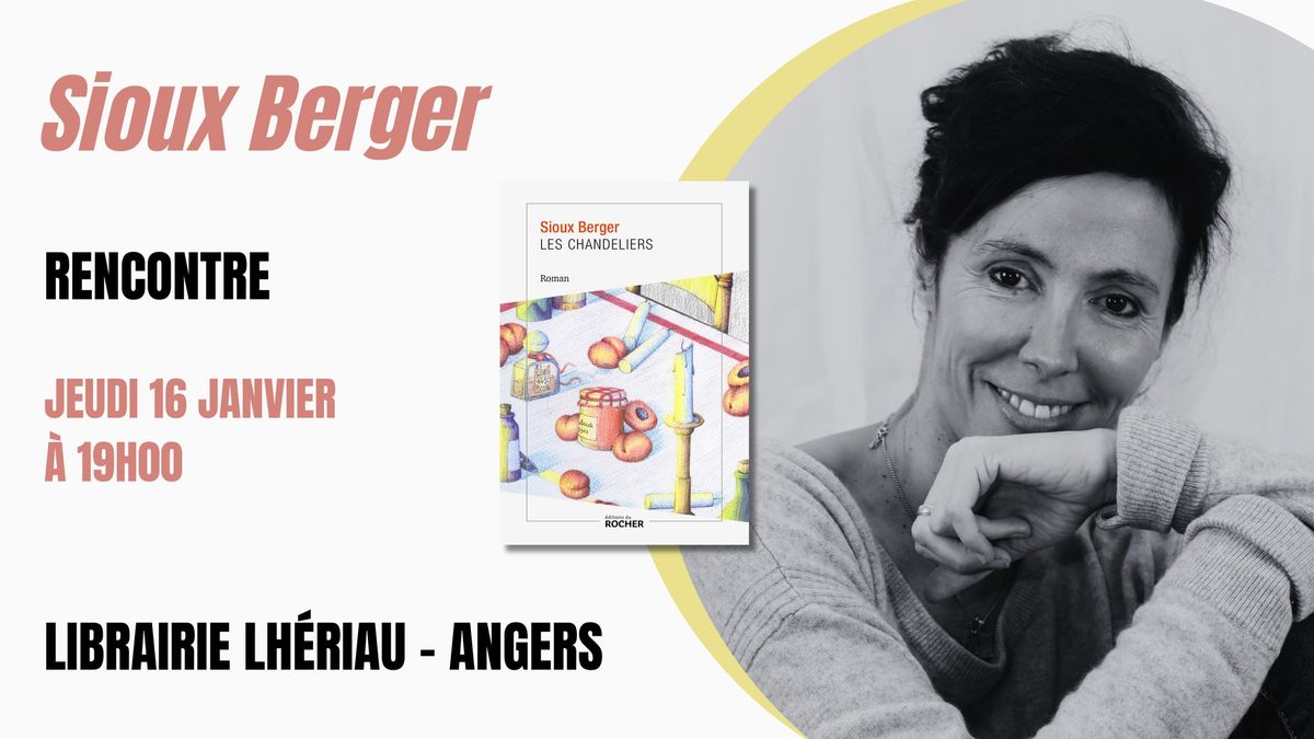 Rencontre avec Sioux Berger