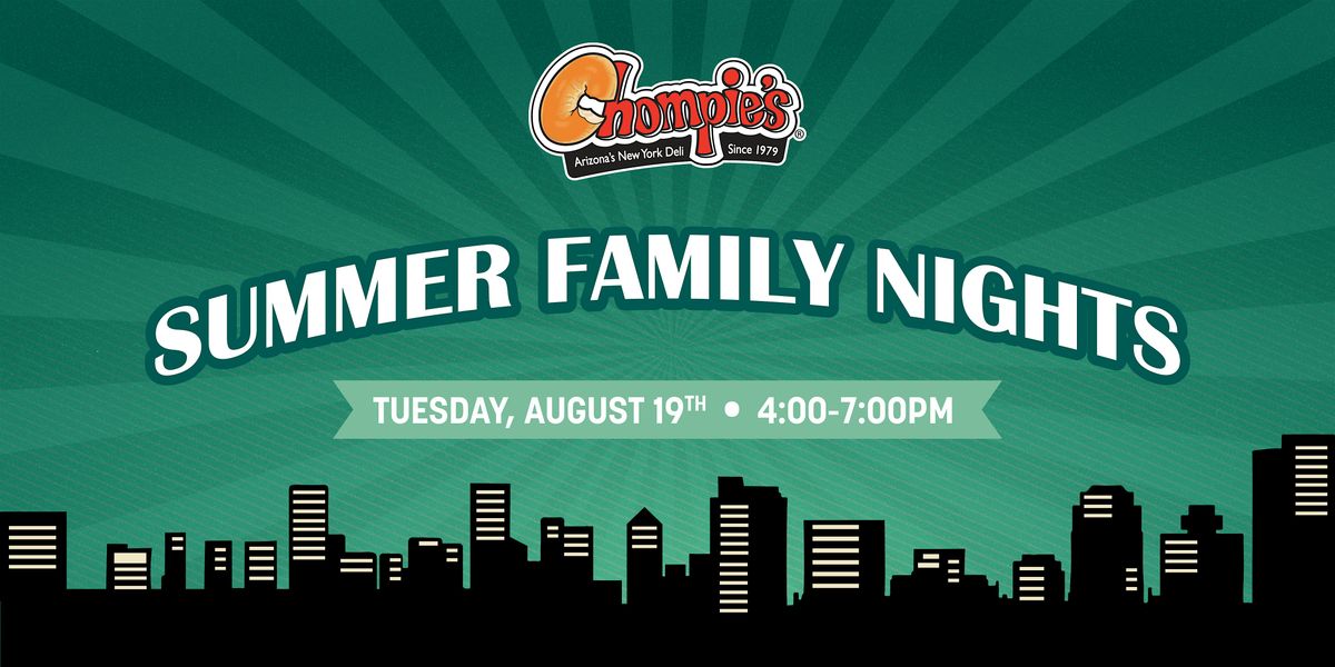 Chompie's Summer Family Nights - Chandler