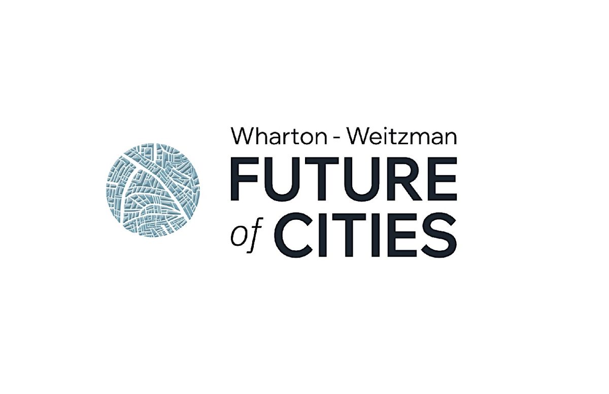 Wharton - Weitzman Future of Cities Conference 2025