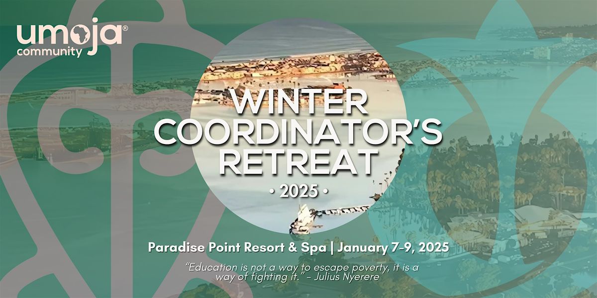 2025 Umoja Community Education Foundation's Winter Coordinator's Retreat