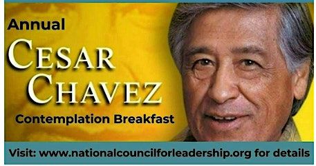 Annual Cesar Chavez Contemplation Breakfast: Reflection and moving forward.