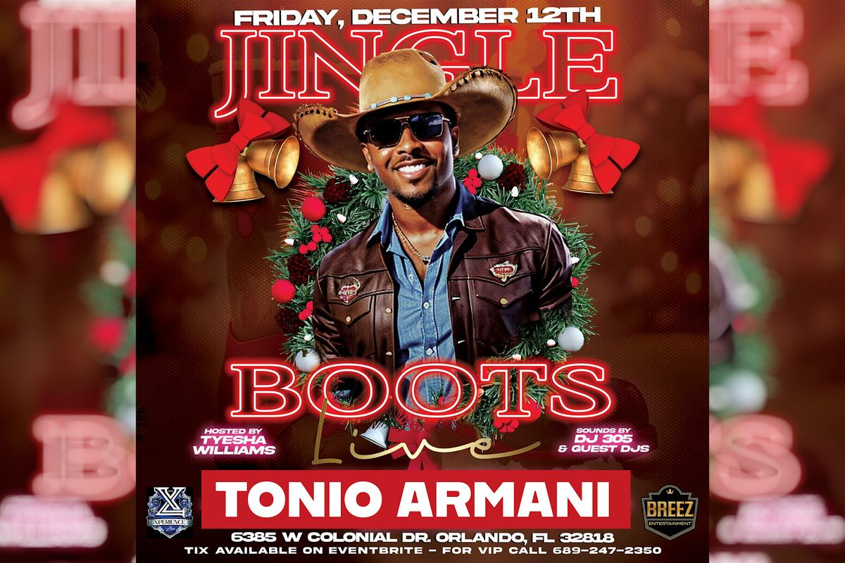 JINGLE BOOTS FESTIVAL - TONIO ARMANI - LIVE IN ORLANDO!
