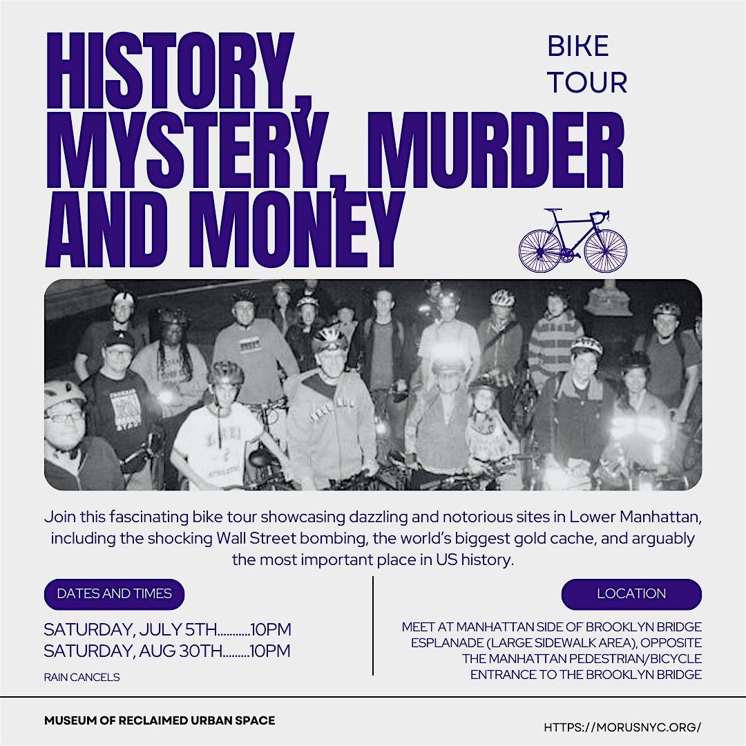History, Mystery, M**der, & Money Bike Tour