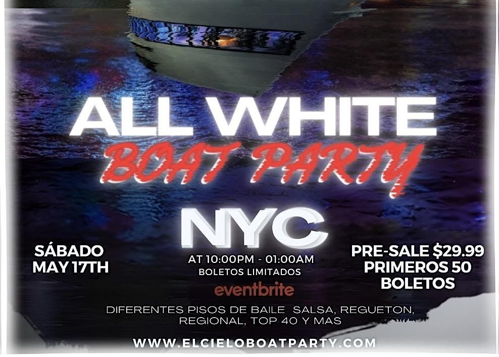 ALL WHITE   NYC   Boat Party