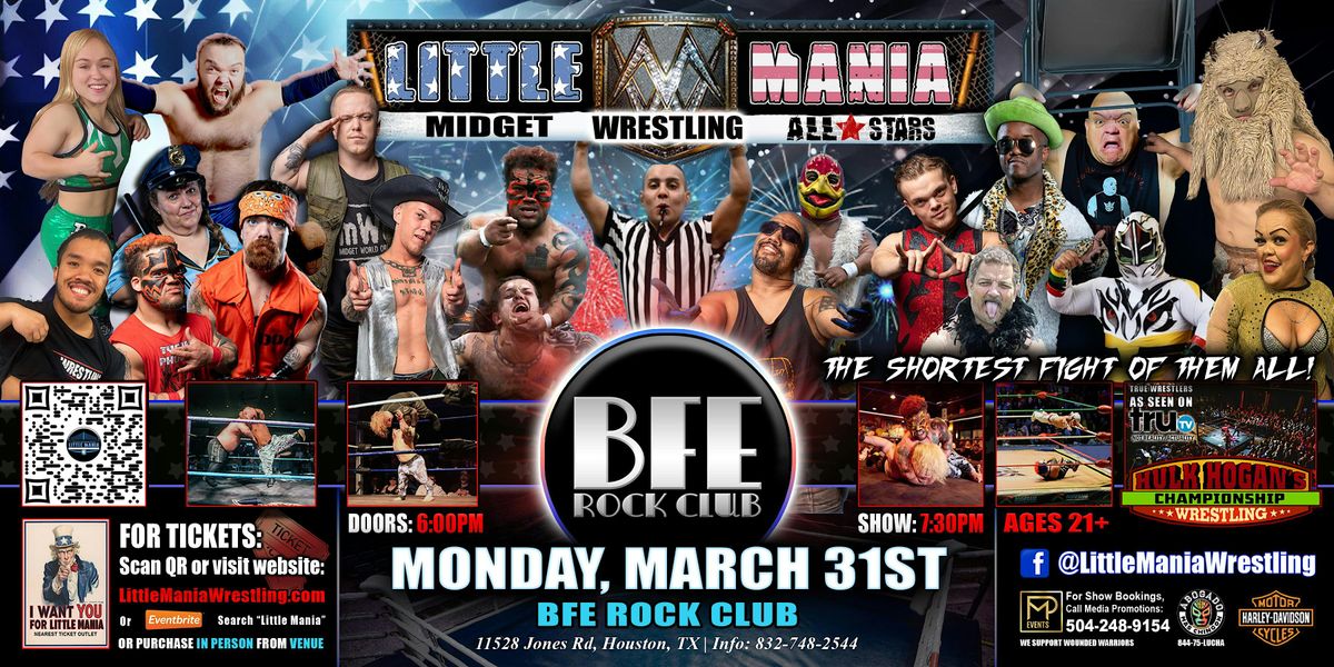 Houston, TX - Little Mania Midget Wrestling @ BFE Rock Club