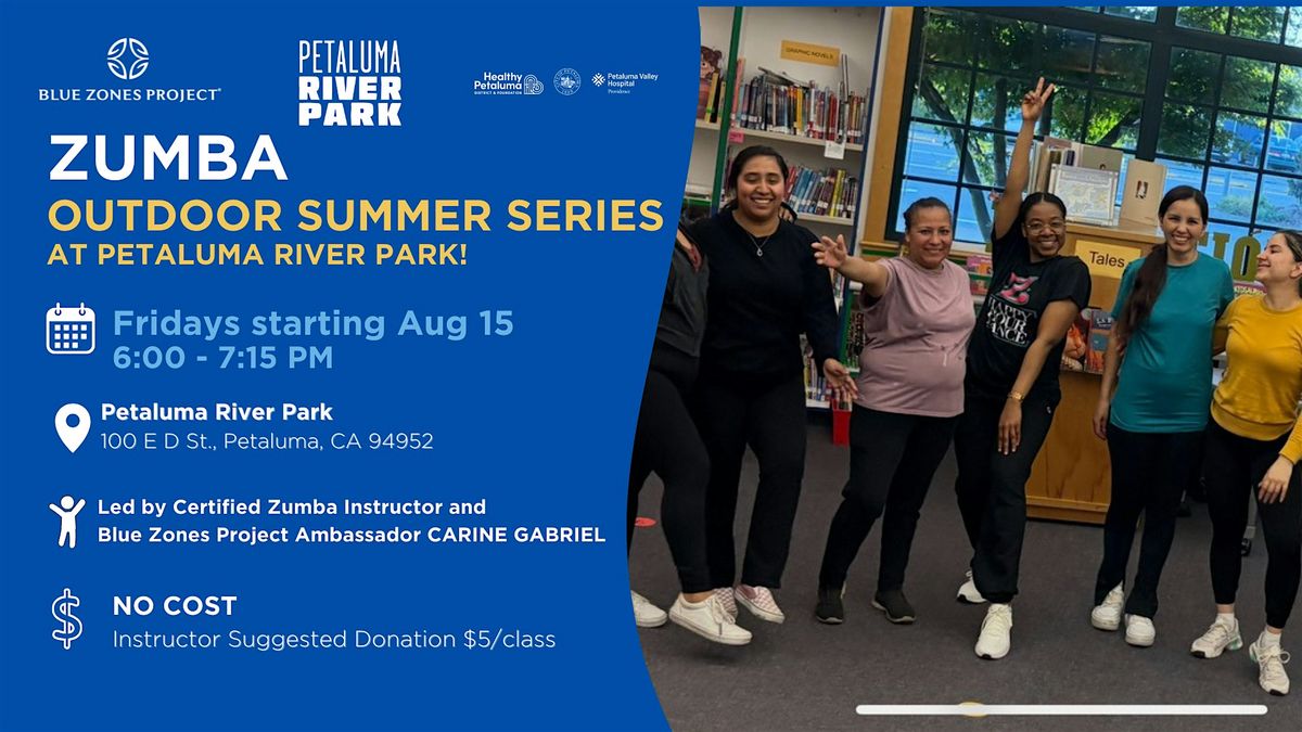 Blue Zones Project Petaluma: Zumba (Summer Series!)