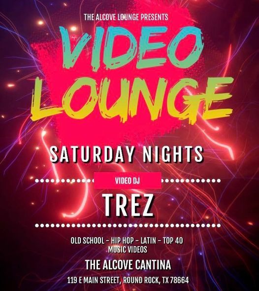DJ Trez's Video Lounge Party at The Alcove