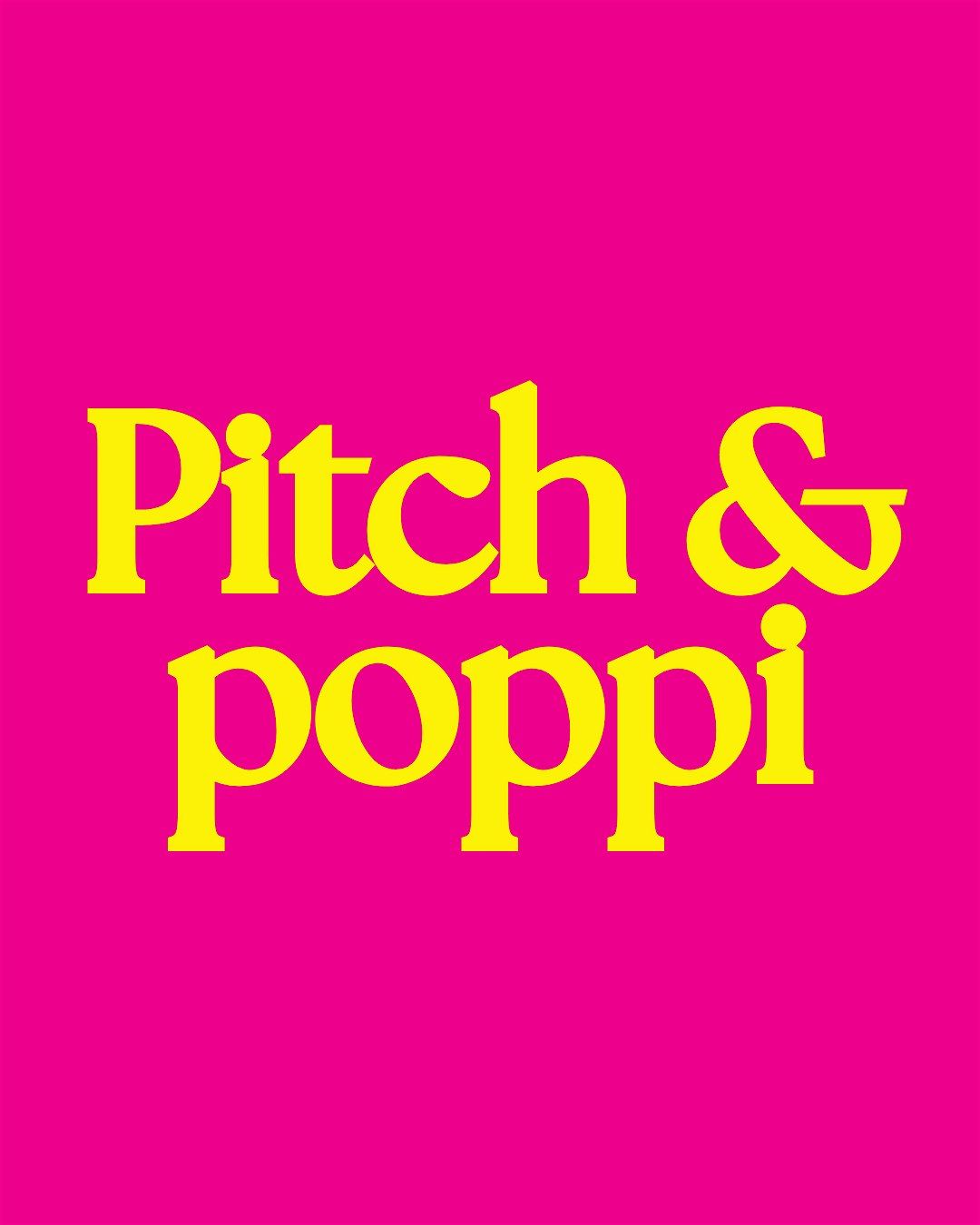 Pitch & poppi