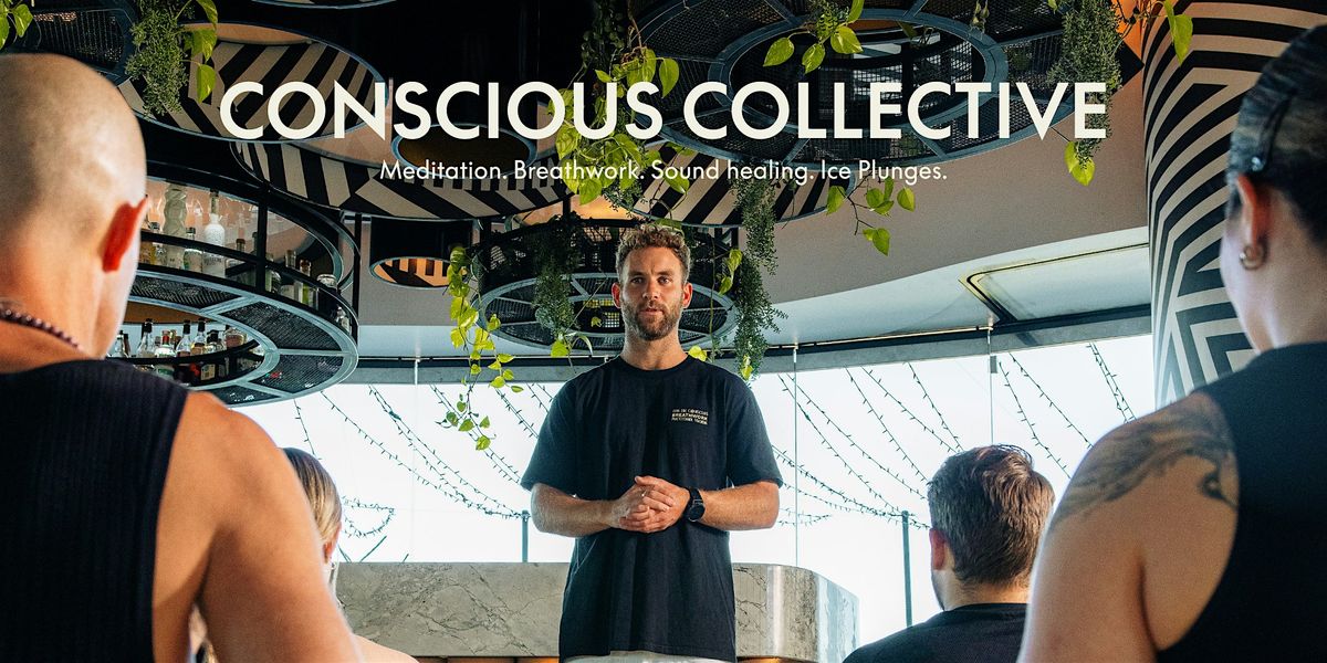Conscious Collective at W Brisbane