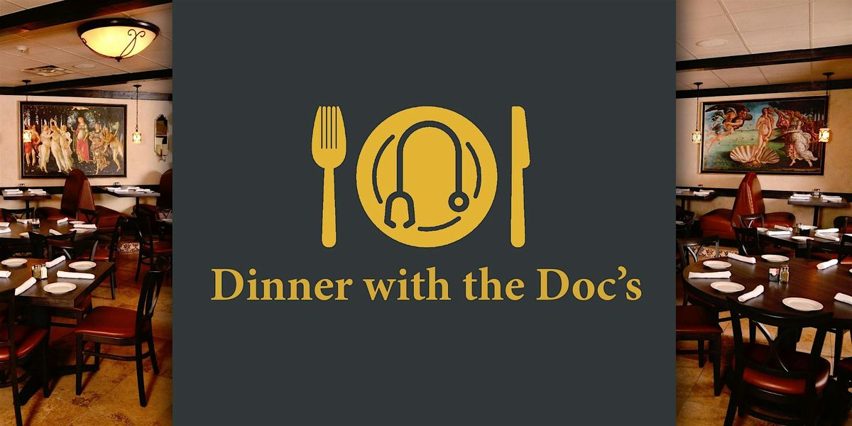 Dinner with the Doc's