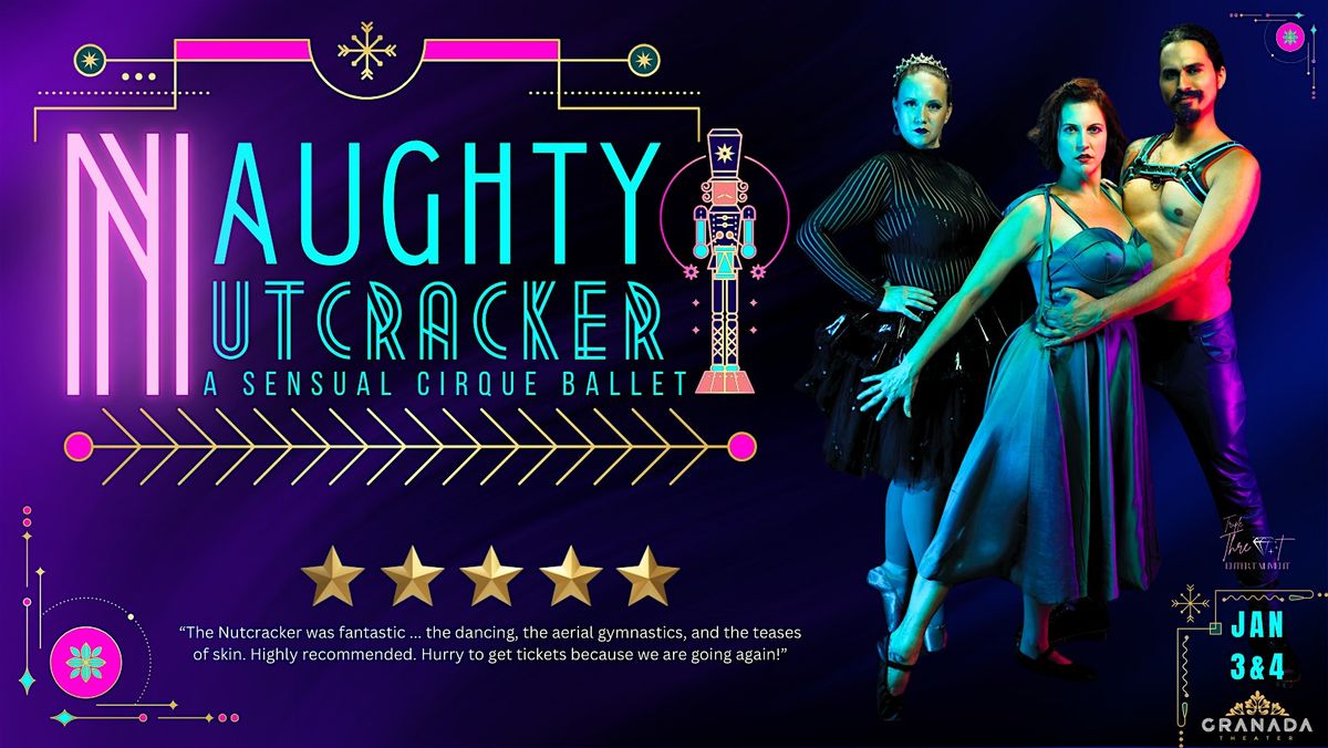 Uptown Follies: The Naughty Nutcracker