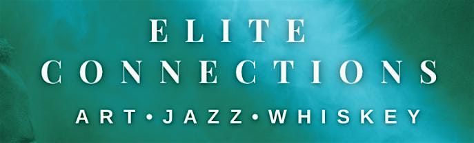 "Elite Connections" Art Event in Buckhead