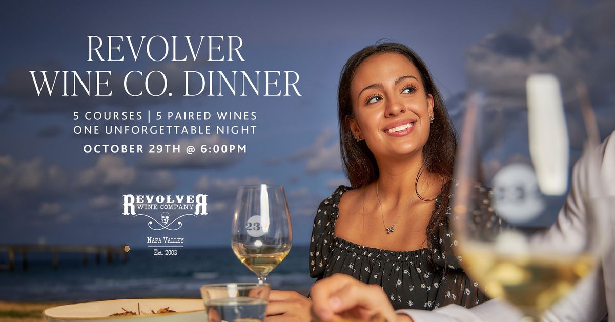 Revolver Wine Co. Dinner