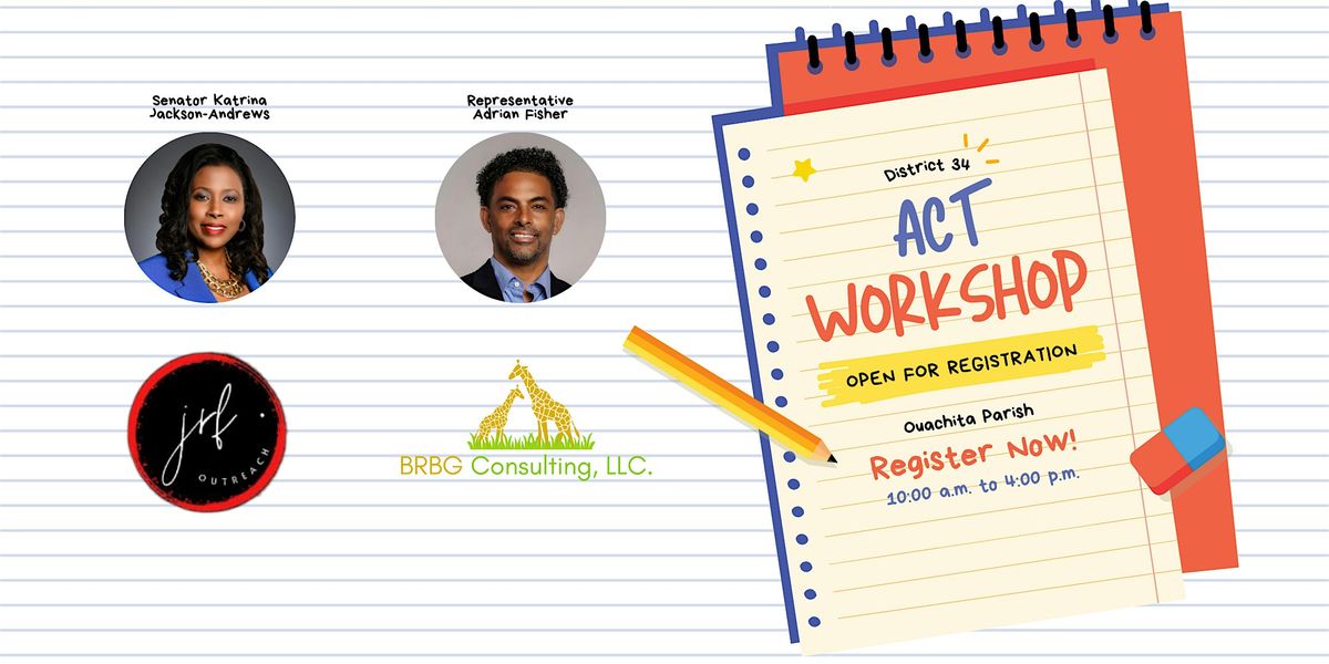 ACT Workshop: Ouachita Parish