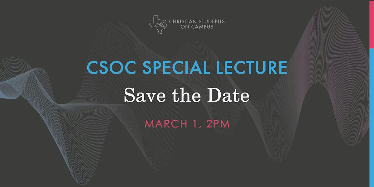 CSOC Special Event: Guest Lecturer