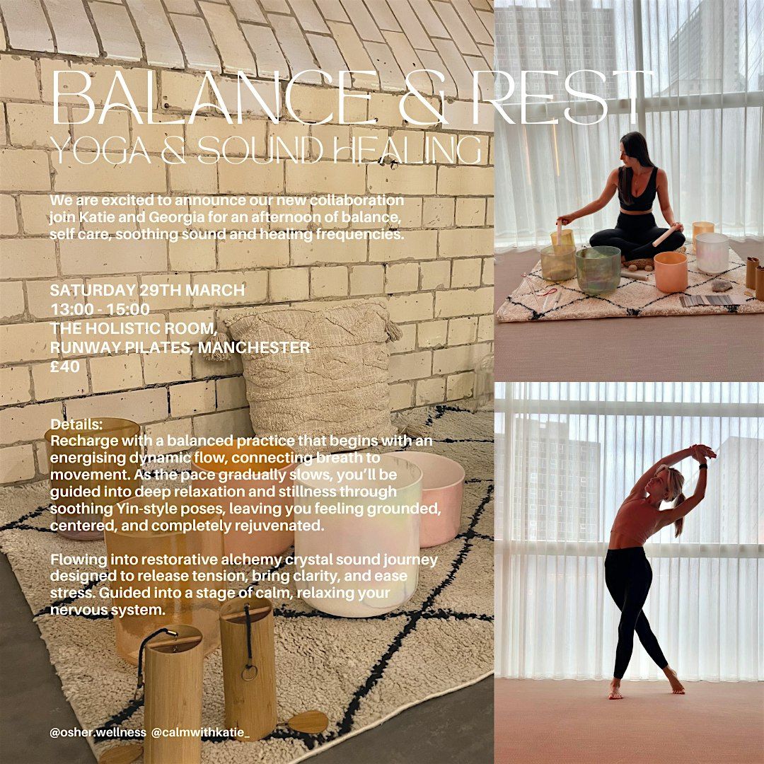 Balance & Rest | Yoga & Sound healing with Katie & Georgia @ Runway Pilates