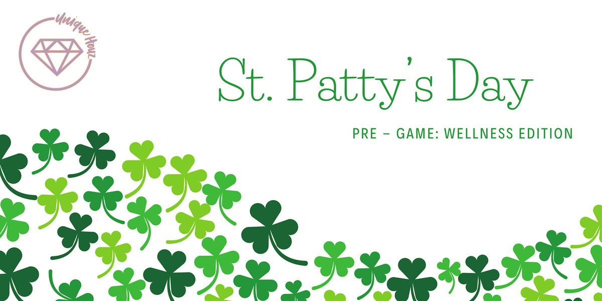 Pre-Saint Patrick\u2019s Day Wellness Party!