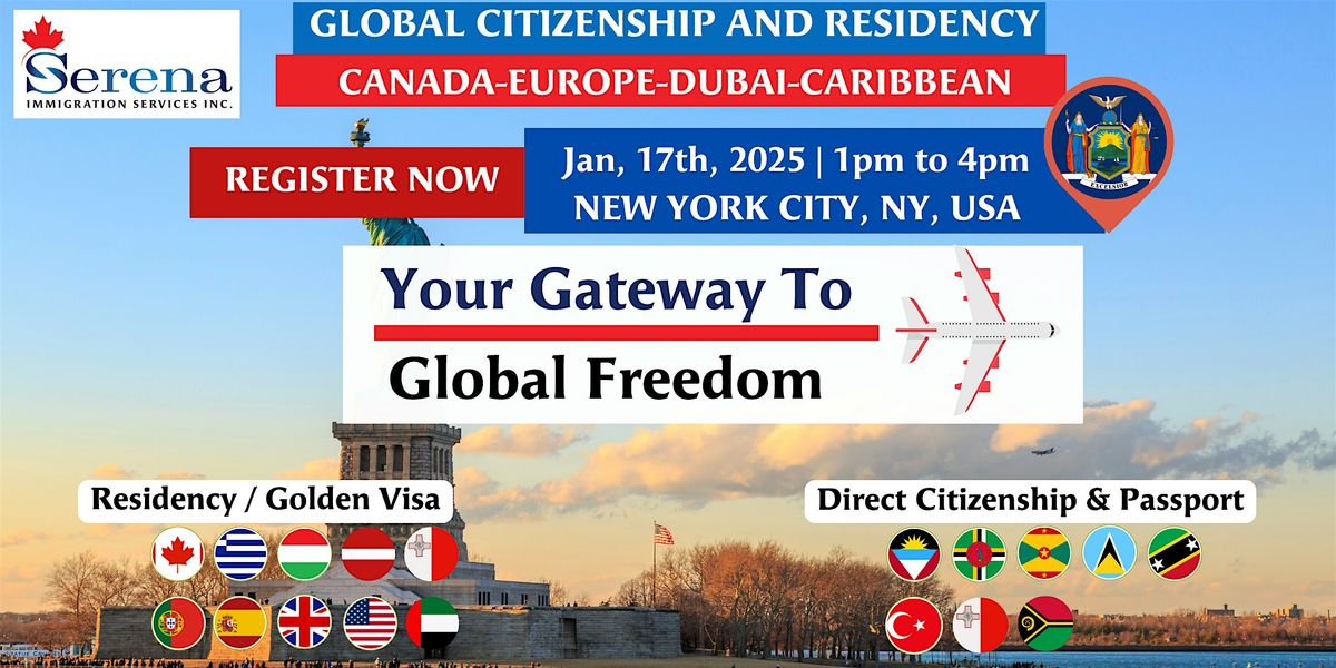 Global Citizenship & Residency Summit - NYC(Canada-Europe-Dubai-Caribbean)