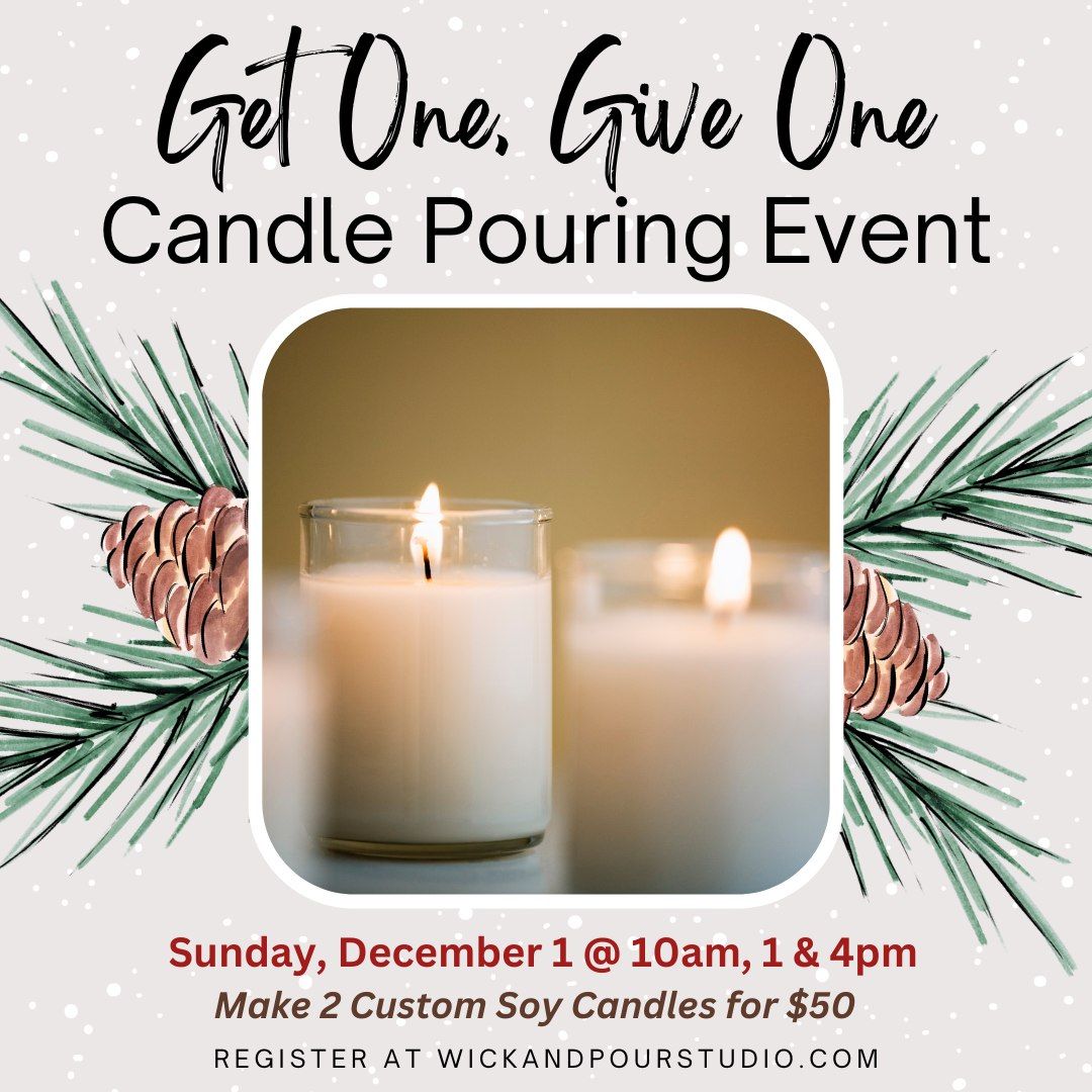 Get One, Give One Candle Pouring Workshop