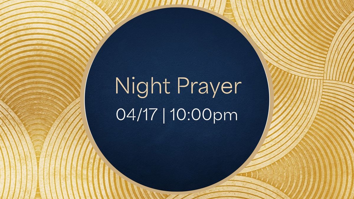 Holy Thursday Night Prayer