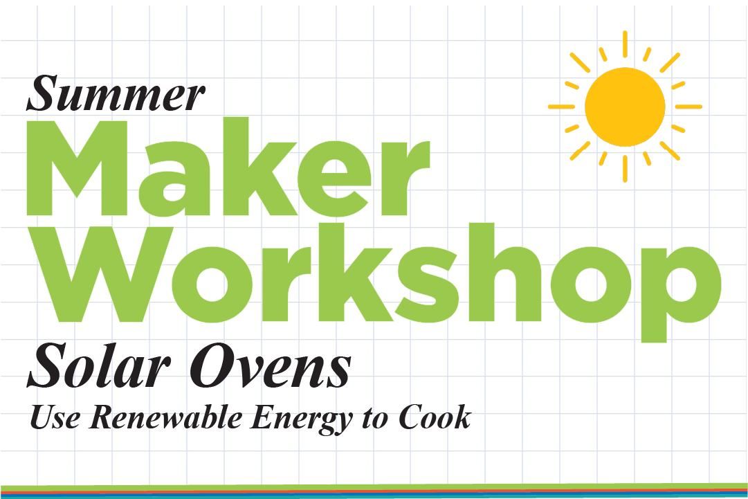 Summer Maker Workshop