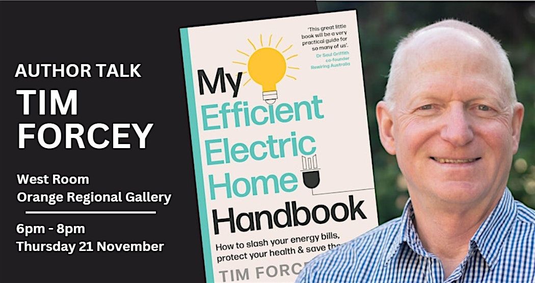 Tim Forcey: My Efficient Electric Home Handbook