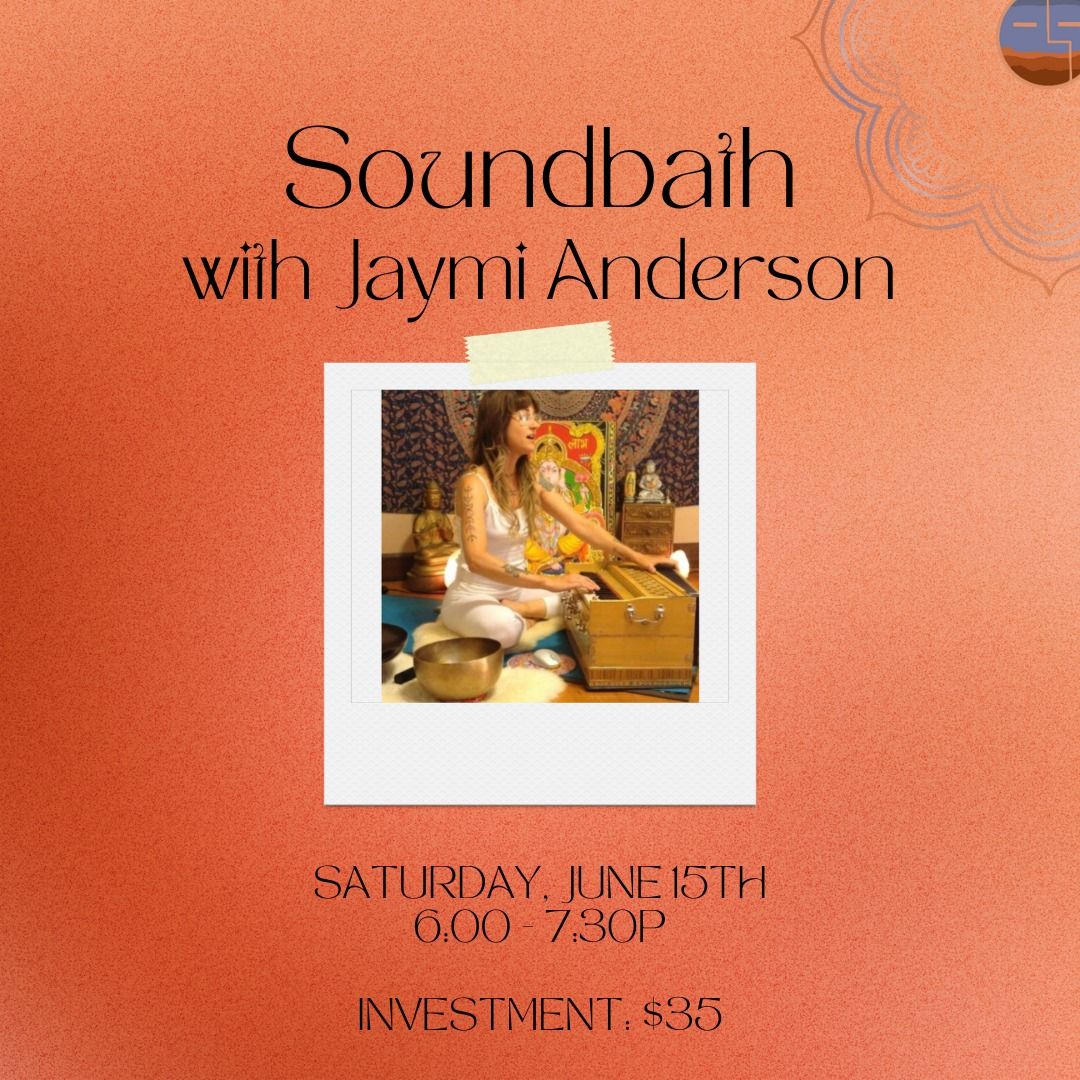Soundbath & Meditation with Jaymi Anderson