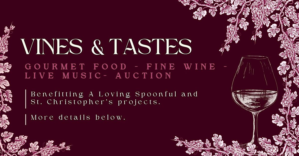Vines & Tastes Fundraising Event